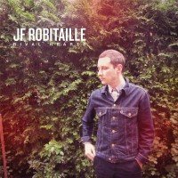 JF ROBITAILLE – Rival Hearts
