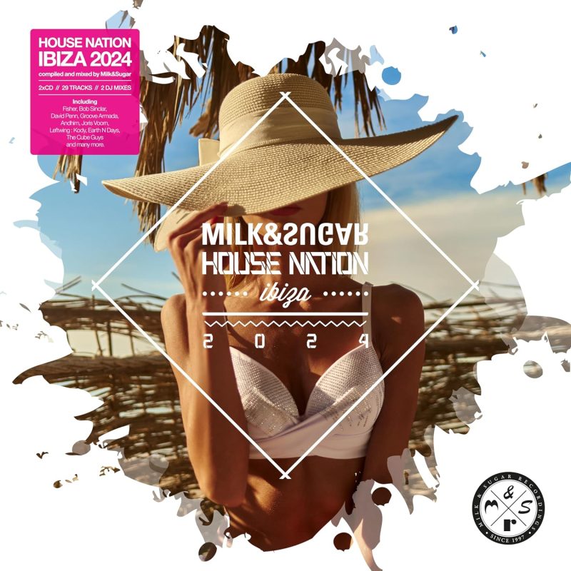 Milk & Sugar: House Nation Ibiza 2024 